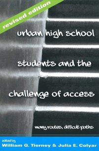 bokomslag Urban High School Students and the Challenge of Access