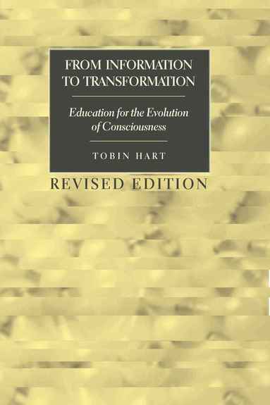 Tobin Hart - From Information to Transformation, Häftad