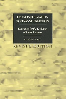Tobin Hart - From Information to Transformation, Häftad