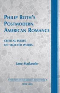 bokomslag Philip Roths Postmodern American Romance