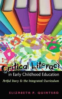 bokomslag Critical Literacy in Early Childhood Education