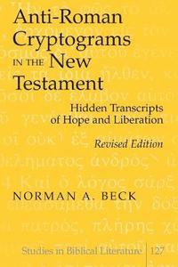 bokomslag Anti-Roman Cryptograms in the New Testament