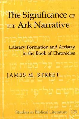 The Significance of the Ark Narrative 1