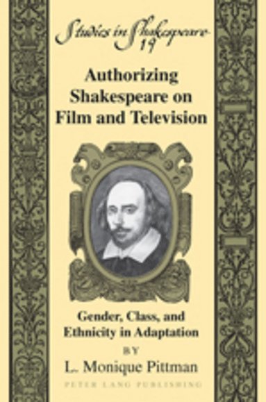 bokomslag Authorizing Shakespeare on Film and Television