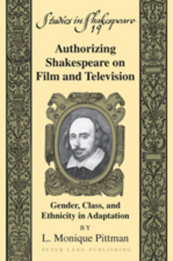 Authorizing Shakespeare on Film and Television 1