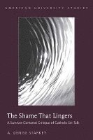 The Shame That Lingers 1