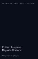 Critical Essays on Dagaaba Rhetoric 1