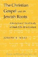 The Christian Gospel and Its Jewish Roots 1