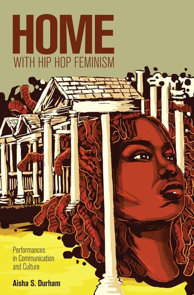 bokomslag Home with Hip Hop Feminism