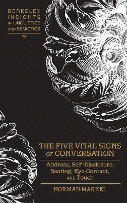 Five Vital Signs of Conversation