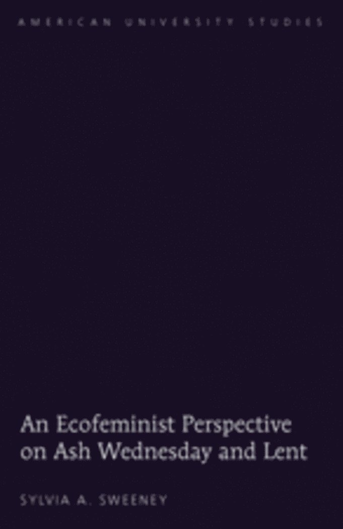Ecofeminist Perspective on Ash Wednesday and Lent