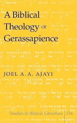 bokomslag A Biblical Theology of Gerassapience