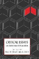 Critical Essays on Resistance in Education 1