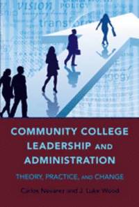 bokomslag Community College Leadership and Administration