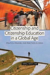 bokomslag Citizenship and Citizenship Education in a Global Age