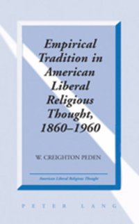 bokomslag Empirical Tradition in American Liberal Religious Thought, 1860-1960