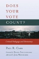 Does Your Vote Count? 1