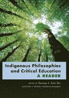Indigenous Philosophies and Critical Education