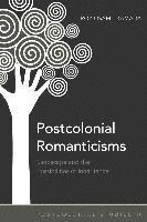 bokomslag Postcolonial Romanticisms