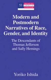 bokomslag Modern and Postmodern Narratives of Race, Gender, and Identity