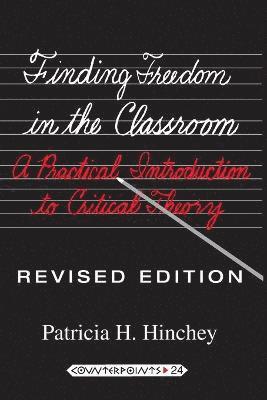 Finding Freedom in the Classroom 1