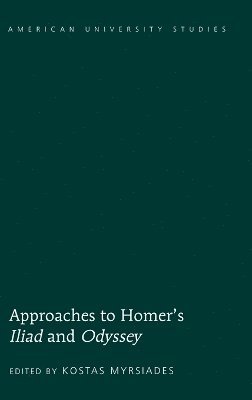 bokomslag Approaches to Homers Iliad and Odyssey