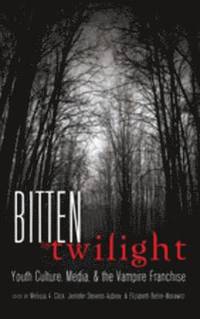 bokomslag Bitten by Twilight