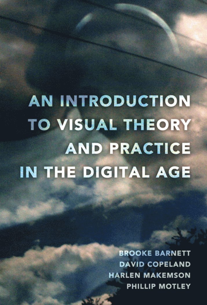Introduction to Visual Theory and Practice in the Digital Age