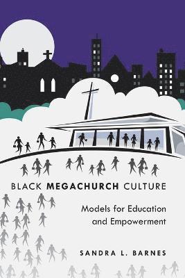 bokomslag Black Megachurch Culture