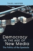 bokomslag Democracy in the Age of New Media