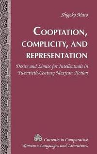 bokomslag Cooptation, Complicity, and Representation