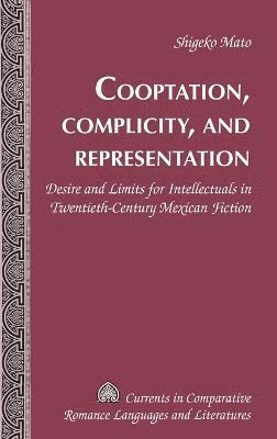 Cooptation, Complicity, and Representation 1