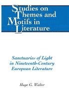 bokomslag Sanctuaries of Light in Nineteenth-Century European Literature