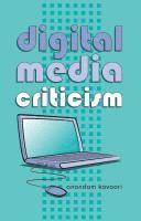 bokomslag Digital Media Criticism