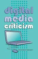 Digital Media Criticism