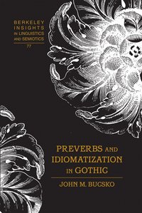 bokomslag Preverbs and Idiomatization in Gothic