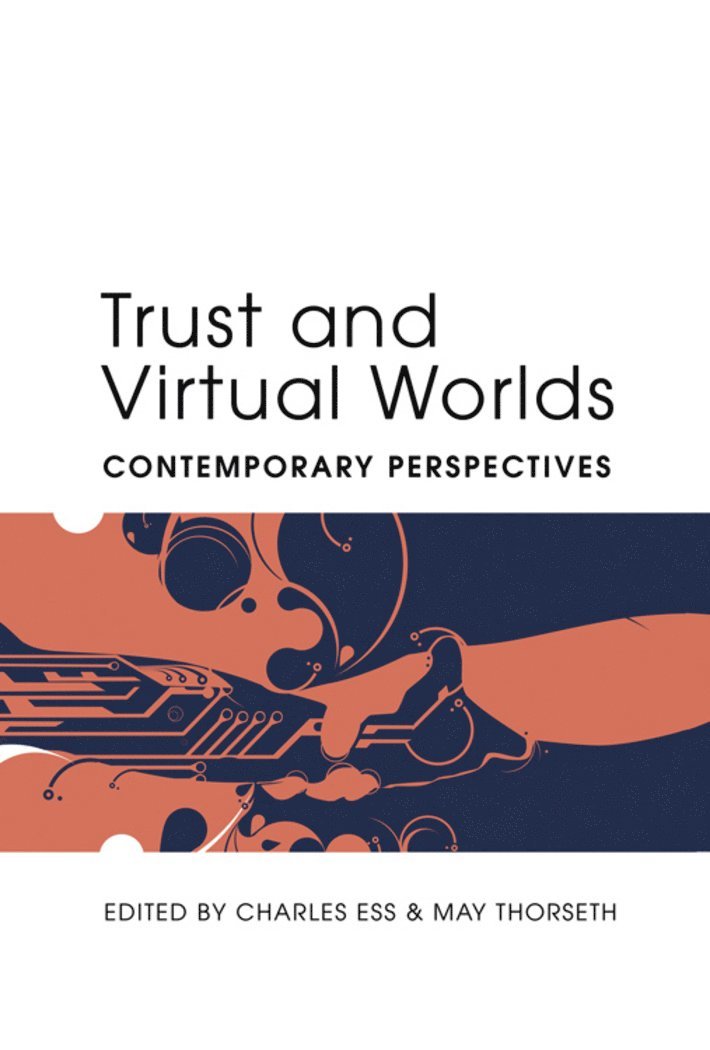Charles Ess, May Thorseth, Steve Jones - Trust and Virtual Worlds, Häftad