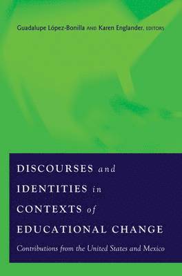 Discourses and Identities in Contexts of Educational Change 1