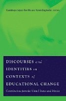 bokomslag Discourses and Identities in Contexts of Educational Change