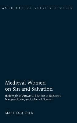 Medieval Women on Sin and Salvation 1