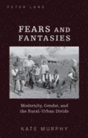 bokomslag Fears and Fantasies