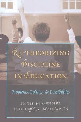 bokomslag Re-Theorizing Discipline in Education