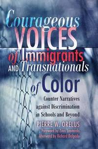 bokomslag Courageous Voices of Immigrants and Transnationals of Color