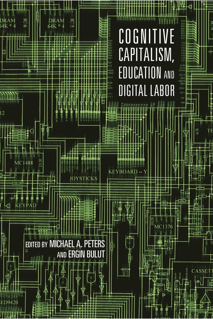 Cognitive Capitalism, Education and Digital Labor
