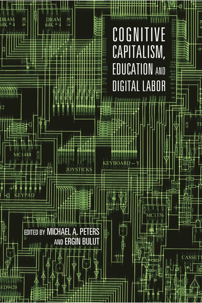 Cognitive Capitalism, Education and Digital Labor 1