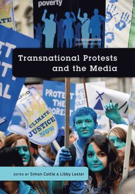 Transnational Protests and the Media 1