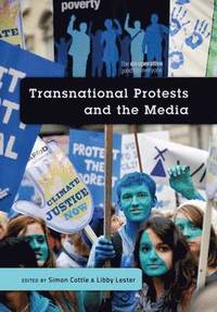 bokomslag Transnational Protests and the Media