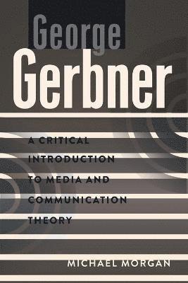 George Gerbner 1