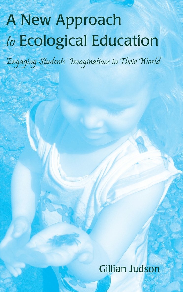 A New Approach to Ecological Education 1