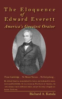 The Eloquence of Edward Everett 1